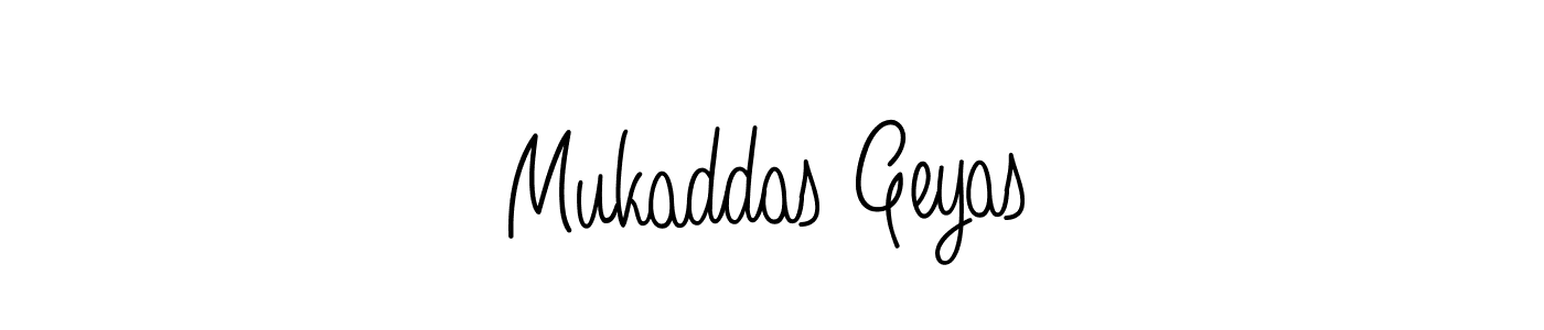 How to make Mukaddas Geyas signature? Angelique-Rose-font-FFP is a professional autograph style. Create handwritten signature for Mukaddas Geyas name. Mukaddas Geyas signature style 5 images and pictures png