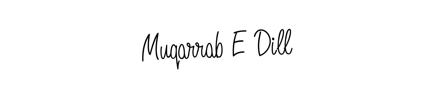 How to make Muqarrab E Dill name signature. Use Angelique-Rose-font-FFP style for creating short signs online. This is the latest handwritten sign. Muqarrab E Dill signature style 5 images and pictures png