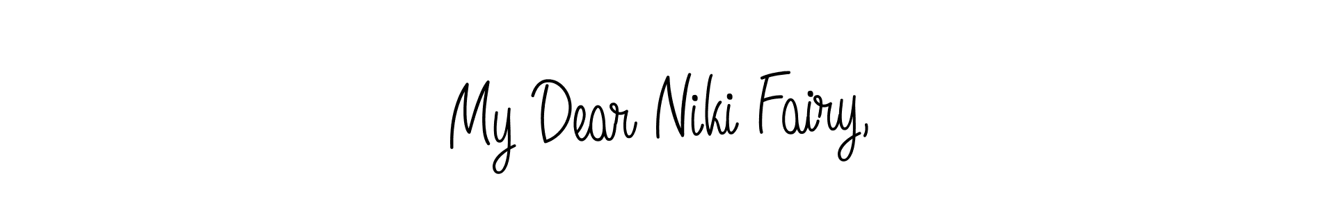 Make a beautiful signature design for name My Dear Niki Fairy,. With this signature (Angelique-Rose-font-FFP) style, you can create a handwritten signature for free. My Dear Niki Fairy, signature style 5 images and pictures png