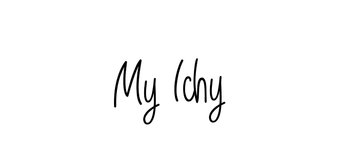 Create a beautiful signature design for name My Ichy. With this signature (Angelique-Rose-font-FFP) fonts, you can make a handwritten signature for free. My Ichy signature style 5 images and pictures png