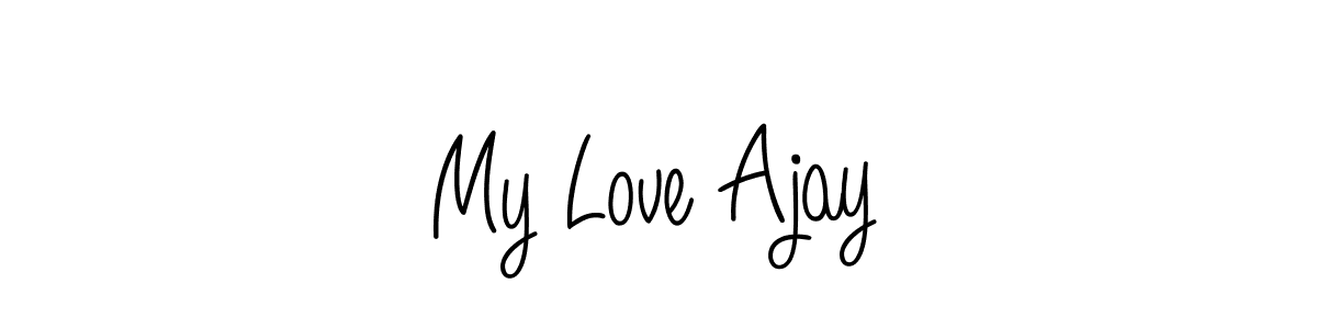 Use a signature maker to create a handwritten signature online. With this signature software, you can design (Angelique-Rose-font-FFP) your own signature for name My Love Ajay. My Love Ajay signature style 5 images and pictures png