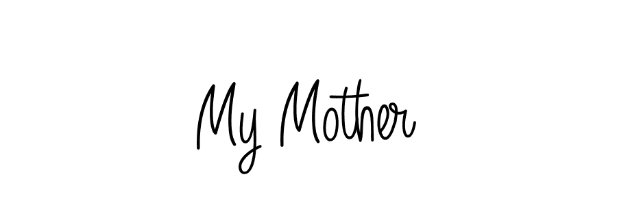 Make a beautiful signature design for name My Mother. With this signature (Angelique-Rose-font-FFP) style, you can create a handwritten signature for free. My Mother signature style 5 images and pictures png