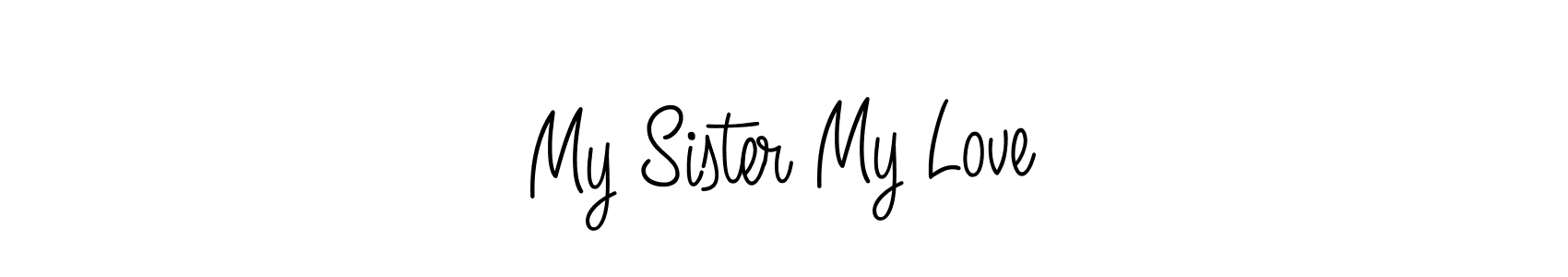 The best way (Angelique-Rose-font-FFP) to make a short signature is to pick only two or three words in your name. The name My Sister My Love include a total of six letters. For converting this name. My Sister My Love signature style 5 images and pictures png