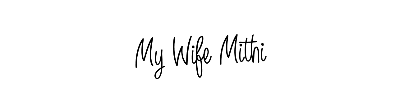 It looks lik you need a new signature style for name My Wife Mithi. Design unique handwritten (Angelique-Rose-font-FFP) signature with our free signature maker in just a few clicks. My Wife Mithi signature style 5 images and pictures png