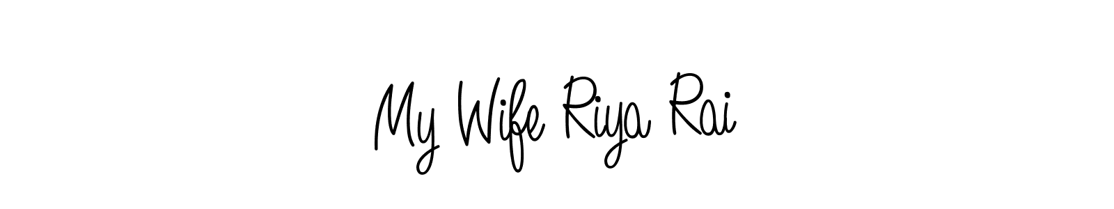 Also You can easily find your signature by using the search form. We will create My Wife Riya Rai name handwritten signature images for you free of cost using Angelique-Rose-font-FFP sign style. My Wife Riya Rai signature style 5 images and pictures png