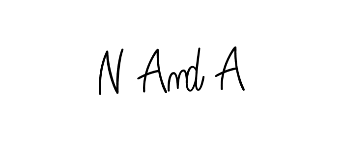 Make a beautiful signature design for name N And A. Use this online signature maker to create a handwritten signature for free. N And A signature style 5 images and pictures png