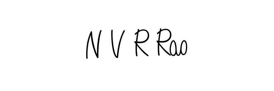 Make a beautiful signature design for name N V R Rao. With this signature (Angelique-Rose-font-FFP) style, you can create a handwritten signature for free. N V R Rao signature style 5 images and pictures png