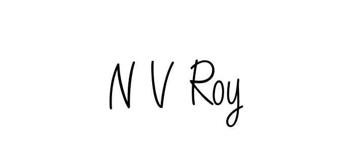 N V Roy stylish signature style. Best Handwritten Sign (Angelique-Rose-font-FFP) for my name. Handwritten Signature Collection Ideas for my name N V Roy. N V Roy signature style 5 images and pictures png