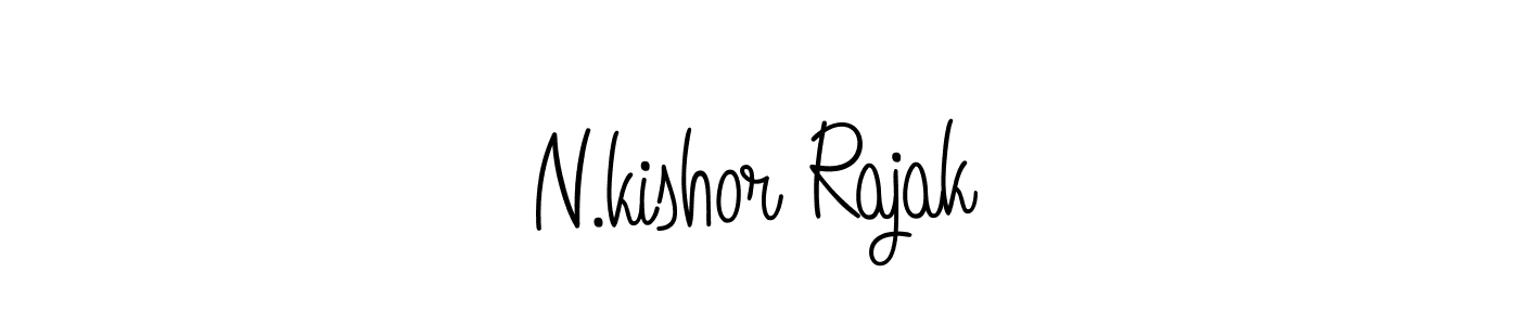 Make a short N.kishor Rajak signature style. Manage your documents anywhere anytime using Angelique-Rose-font-FFP. Create and add eSignatures, submit forms, share and send files easily. N.kishor Rajak signature style 5 images and pictures png