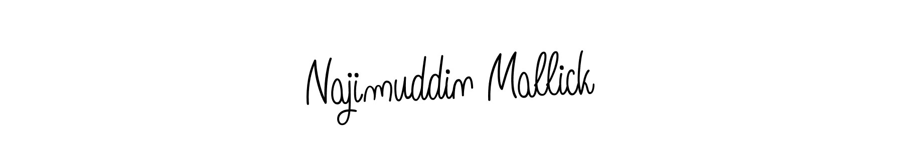 Create a beautiful signature design for name Najimuddin Mallick. With this signature (Angelique-Rose-font-FFP) fonts, you can make a handwritten signature for free. Najimuddin Mallick signature style 5 images and pictures png