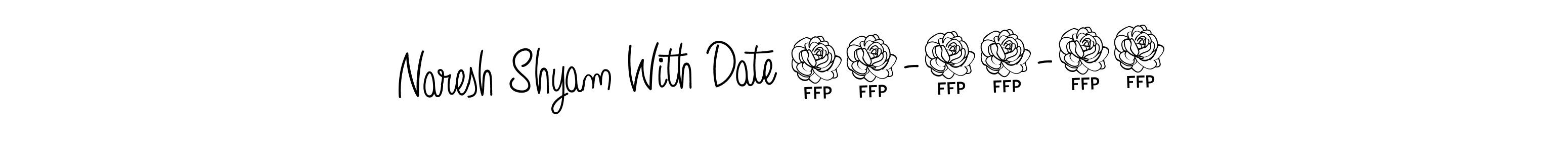 You should practise on your own different ways (Angelique-Rose-font-FFP) to write your name (Naresh Shyam With Date 12-08-23) in signature. don't let someone else do it for you. Naresh Shyam With Date 12-08-23 signature style 5 images and pictures png