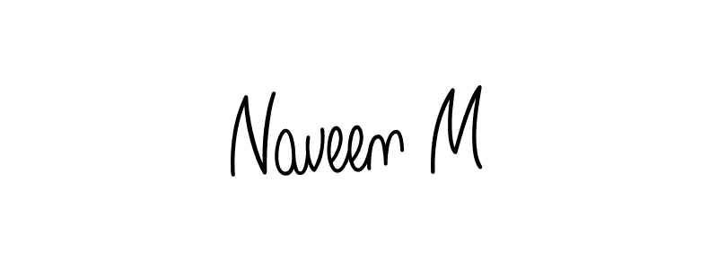 Make a beautiful signature design for name Naveen M. With this signature (Angelique-Rose-font-FFP) style, you can create a handwritten signature for free. Naveen M signature style 5 images and pictures png