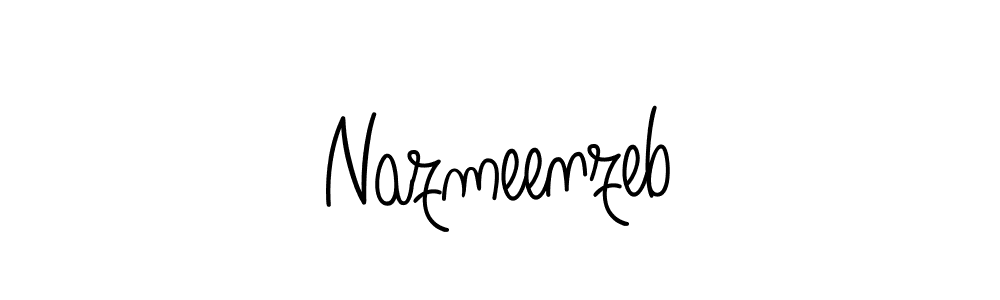 Create a beautiful signature design for name Nazmeenzeb. With this signature (Angelique-Rose-font-FFP) fonts, you can make a handwritten signature for free. Nazmeenzeb signature style 5 images and pictures png