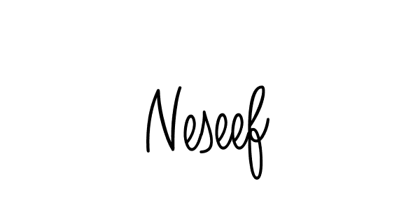 Also we have Neseef name is the best signature style. Create professional handwritten signature collection using Angelique-Rose-font-FFP autograph style. Neseef signature style 5 images and pictures png