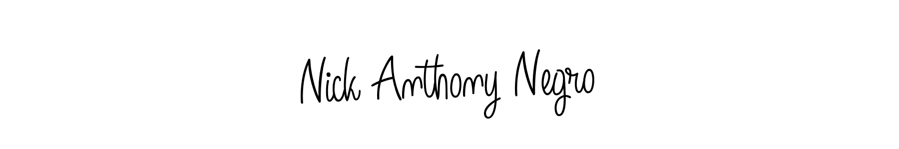 Check out images of Autograph of Nick Anthony Negro name. Actor Nick Anthony Negro Signature Style. Angelique-Rose-font-FFP is a professional sign style online. Nick Anthony Negro signature style 5 images and pictures png