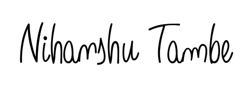 Create a personalized artistic stamp with Nihanshu Tambe in Angelique-Rose-font-FFP font. Perfect for visual artists, designers, and influencers. Nihanshu Tambe signature style 5 images and pictures png