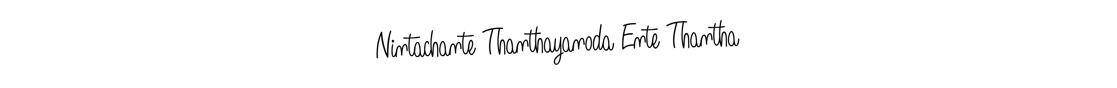 Use a signature maker to create a handwritten signature online. With this signature software, you can design (Angelique-Rose-font-FFP) your own signature for name Nintachante Thanthayanoda Ente Thantha. Nintachante Thanthayanoda Ente Thantha signature style 5 images and pictures png