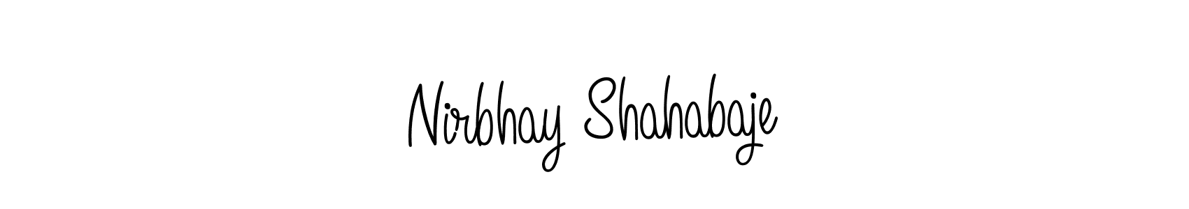 You should practise on your own different ways (Angelique-Rose-font-FFP) to write your name (Nirbhay Shahabaje) in signature. don't let someone else do it for you. Nirbhay Shahabaje signature style 5 images and pictures png