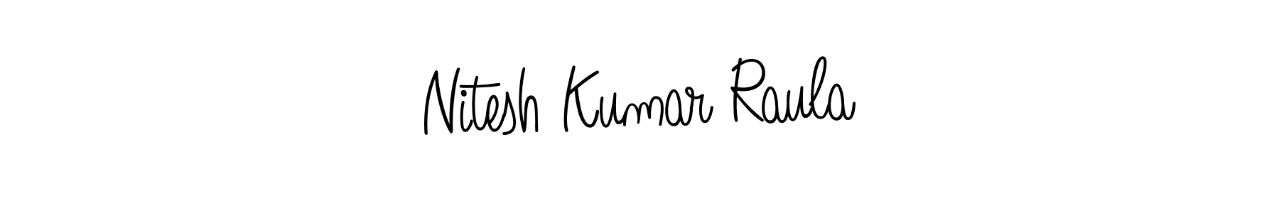 Use a signature maker to create a handwritten signature online. With this signature software, you can design (Angelique-Rose-font-FFP) your own signature for name Nitesh Kumar Raula. Nitesh Kumar Raula signature style 5 images and pictures png