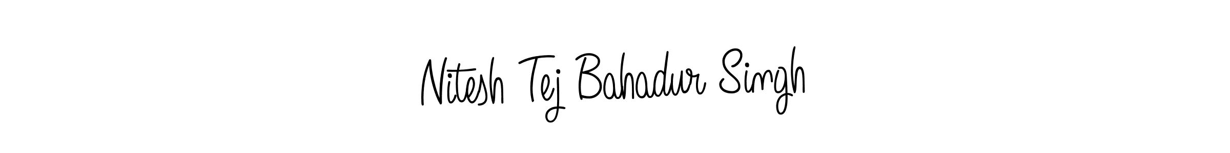 How to make Nitesh Tej Bahadur Singh signature? Angelique-Rose-font-FFP is a professional autograph style. Create handwritten signature for Nitesh Tej Bahadur Singh name. Nitesh Tej Bahadur Singh signature style 5 images and pictures png