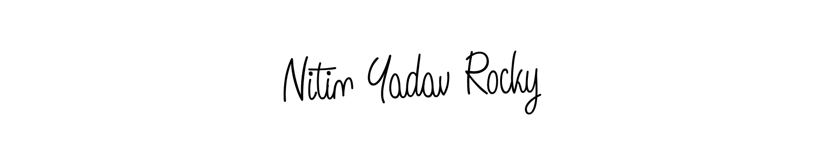How to make Nitin Yadav Rocky signature? Angelique-Rose-font-FFP is a professional autograph style. Create handwritten signature for Nitin Yadav Rocky name. Nitin Yadav Rocky signature style 5 images and pictures png
