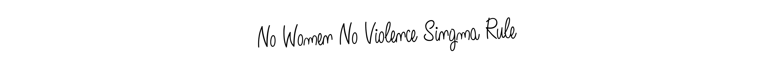 How to make No Women No Violence Singma Rule  name signature. Use Angelique-Rose-font-FFP style for creating short signs online. This is the latest handwritten sign. No Women No Violence Singma Rule  signature style 5 images and pictures png