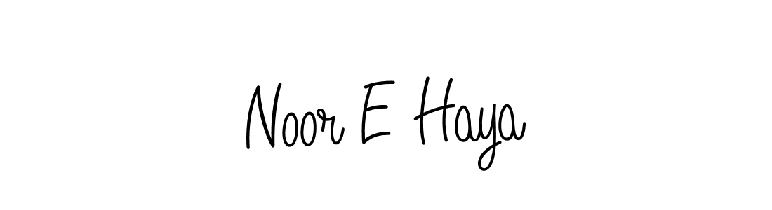 How to make Noor E Haya name signature. Use Angelique-Rose-font-FFP style for creating short signs online. This is the latest handwritten sign. Noor E Haya signature style 5 images and pictures png
