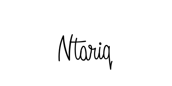 Make a beautiful signature design for name Ntariq. With this signature (Angelique-Rose-font-FFP) style, you can create a handwritten signature for free. Ntariq signature style 5 images and pictures png