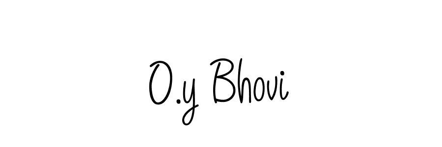 Create a beautiful signature design for name O.y Bhovi. With this signature (Angelique-Rose-font-FFP) fonts, you can make a handwritten signature for free. O.y Bhovi signature style 5 images and pictures png