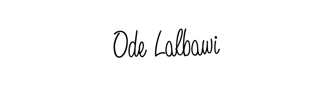 How to make Ode Lalbawi name signature. Use Angelique-Rose-font-FFP style for creating short signs online. This is the latest handwritten sign. Ode Lalbawi signature style 5 images and pictures png