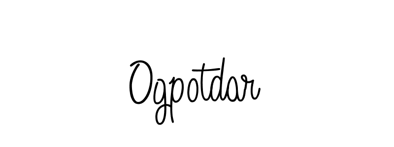 Make a beautiful signature design for name Ogpotdar. With this signature (Angelique-Rose-font-FFP) style, you can create a handwritten signature for free. Ogpotdar signature style 5 images and pictures png