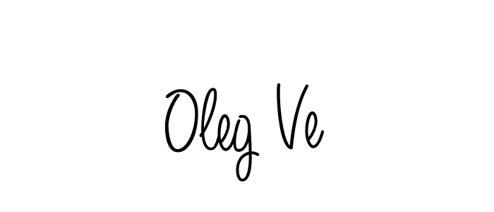 You should practise on your own different ways (Angelique-Rose-font-FFP) to write your name (Oleg Ve) in signature. don't let someone else do it for you. Oleg Ve signature style 5 images and pictures png