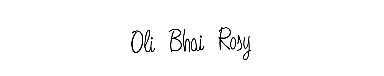 Make a beautiful signature design for name Oli  Bhai  Rosy. With this signature (Angelique-Rose-font-FFP) style, you can create a handwritten signature for free. Oli  Bhai  Rosy signature style 5 images and pictures png