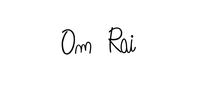 Design your own signature with our free online signature maker. With this signature software, you can create a handwritten (Angelique-Rose-font-FFP) signature for name Om  Rai. Om  Rai signature style 5 images and pictures png