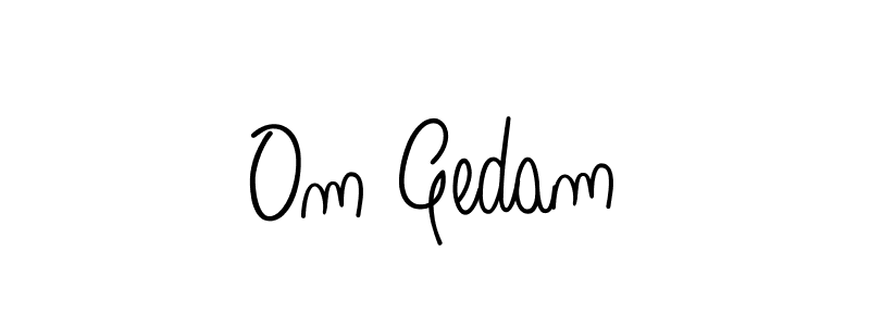 Also we have Om Gedam name is the best signature style. Create professional handwritten signature collection using Angelique-Rose-font-FFP autograph style. Om Gedam signature style 5 images and pictures png