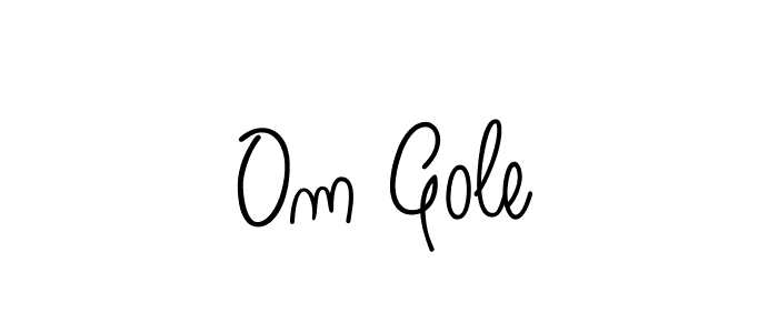 How to make Om Gole name signature. Use Angelique-Rose-font-FFP style for creating short signs online. This is the latest handwritten sign. Om Gole signature style 5 images and pictures png