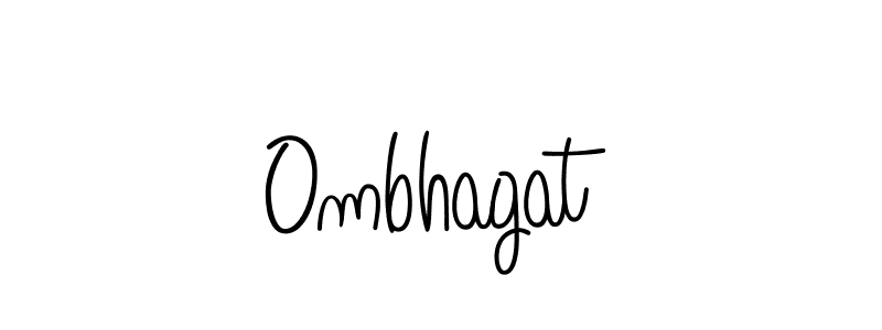 Check out images of Autograph of Ombhagat name. Actor Ombhagat Signature Style. Angelique-Rose-font-FFP is a professional sign style online. Ombhagat signature style 5 images and pictures png