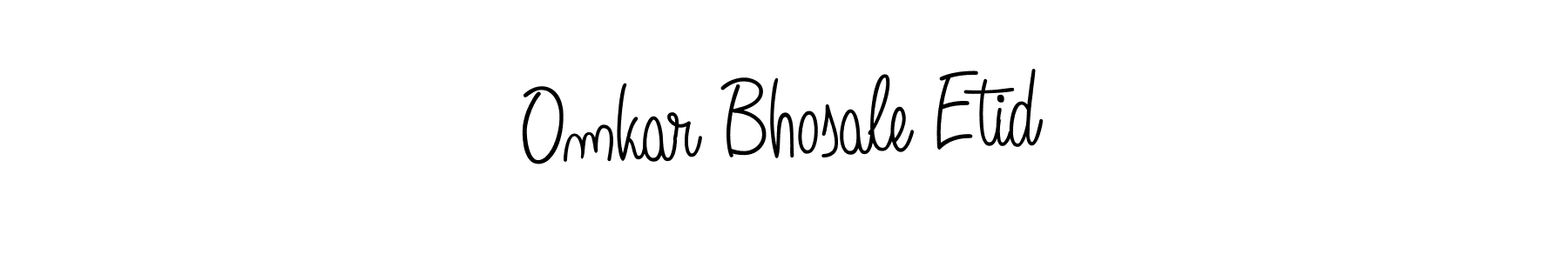 Make a short Omkar Bhosale Etid signature style. Manage your documents anywhere anytime using Angelique-Rose-font-FFP. Create and add eSignatures, submit forms, share and send files easily. Omkar Bhosale Etid signature style 5 images and pictures png