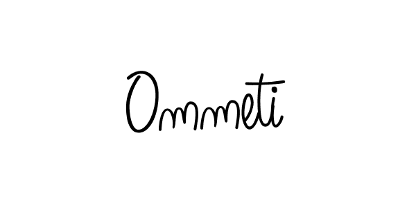 Use a signature maker to create a handwritten signature online. With this signature software, you can design (Angelique-Rose-font-FFP) your own signature for name Ommeti. Ommeti signature style 5 images and pictures png