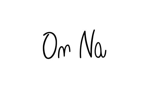 Create a beautiful signature design for name On Na. With this signature (Angelique-Rose-font-FFP) fonts, you can make a handwritten signature for free. On Na signature style 5 images and pictures png
