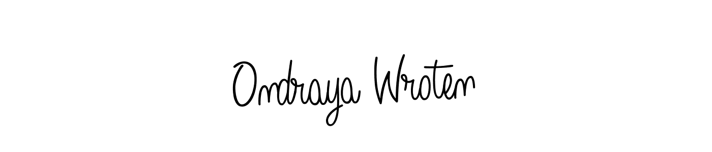 Also we have Ondraya Wroten name is the best signature style. Create professional handwritten signature collection using Angelique-Rose-font-FFP autograph style. Ondraya Wroten signature style 5 images and pictures png