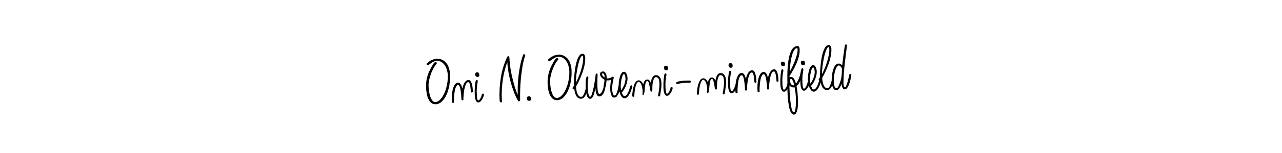 It looks lik you need a new signature style for name Oni N. Oluremi-minnifield. Design unique handwritten (Angelique-Rose-font-FFP) signature with our free signature maker in just a few clicks. Oni N. Oluremi-minnifield signature style 5 images and pictures png