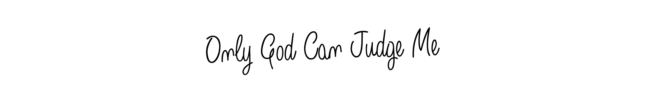 Make a beautiful signature design for name Only God Can Judge Me. Use this online signature maker to create a handwritten signature for free. Only God Can Judge Me signature style 5 images and pictures png