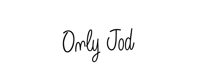 It looks lik you need a new signature style for name Only Jod. Design unique handwritten (Angelique-Rose-font-FFP) signature with our free signature maker in just a few clicks. Only Jod signature style 5 images and pictures png