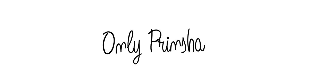 Similarly Angelique-Rose-font-FFP is the best handwritten signature design. Signature creator online .You can use it as an online autograph creator for name Only Prinsha. Only Prinsha signature style 5 images and pictures png