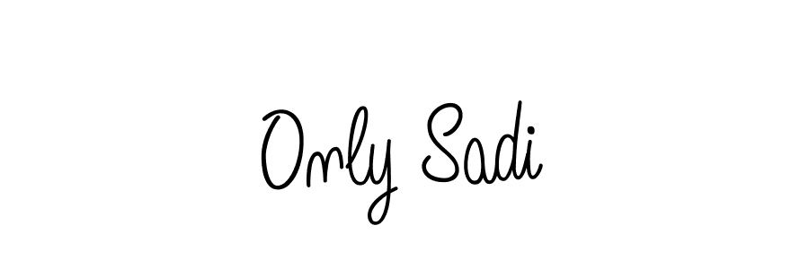 Make a beautiful signature design for name Only Sadi. With this signature (Angelique-Rose-font-FFP) style, you can create a handwritten signature for free. Only Sadi signature style 5 images and pictures png