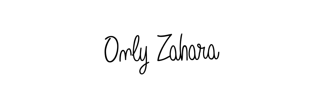 Make a beautiful signature design for name Only Zahara. With this signature (Angelique-Rose-font-FFP) style, you can create a handwritten signature for free. Only Zahara signature style 5 images and pictures png