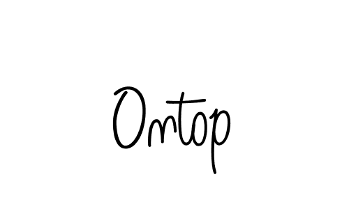 Make a beautiful signature design for name Ontop. Use this online signature maker to create a handwritten signature for free. Ontop signature style 5 images and pictures png