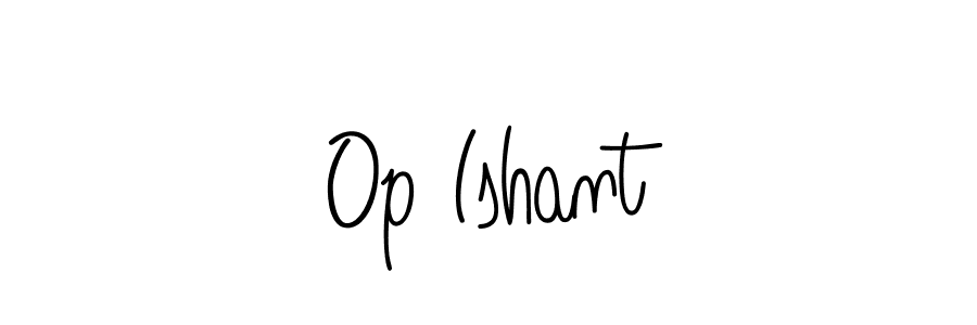 Create a beautiful signature design for name Op Ishant. With this signature (Angelique-Rose-font-FFP) fonts, you can make a handwritten signature for free. Op Ishant signature style 5 images and pictures png