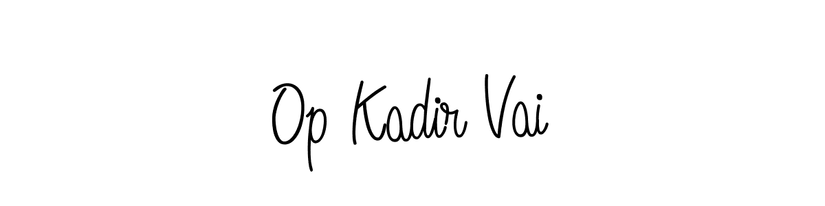 You can use this online signature creator to create a handwritten signature for the name Op Kadir Vai. This is the best online autograph maker. Op Kadir Vai signature style 5 images and pictures png